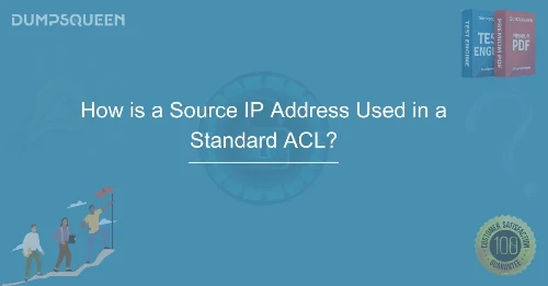 How is a Source IP Address Used in a Standard ACL?