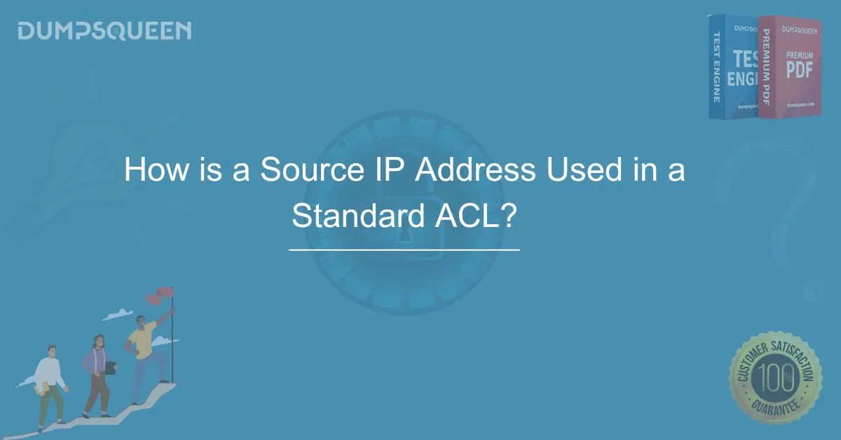 How is a Source IP Address Used in a Standard ACL?