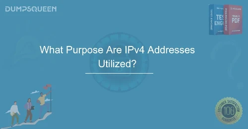 The Essential Role of IPv4 Addresses For What Purpose Are IPv4 Addresses Utilized?