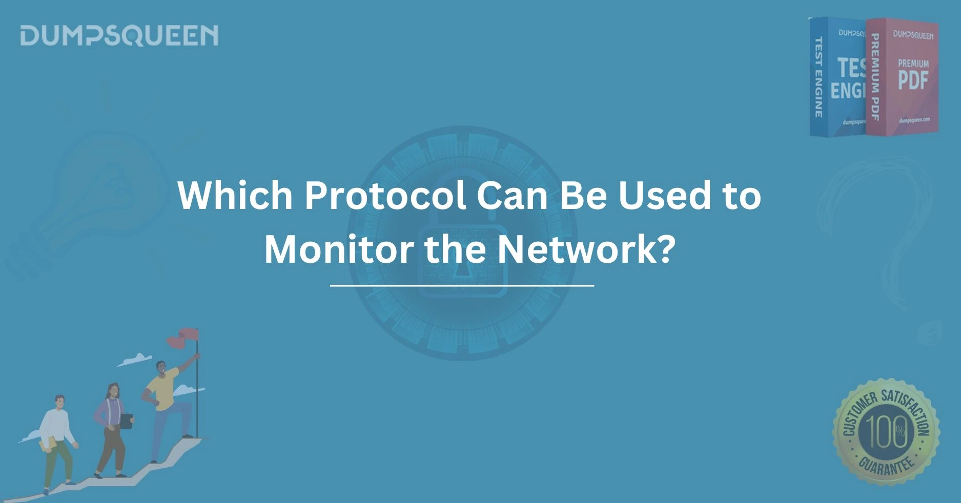 Which Protocol Can Be Used to Monitor the Network? Enhance Your Network Monitoring Skills