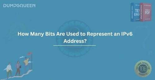 How Many Bits Are Used to Represent an IPv6 Address? Understanding the Basics