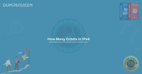 How Many Octets in IPv4 Networking Structure Explained Clearly