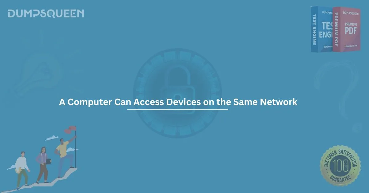 How a Computer Can Access Devices on the Same Network